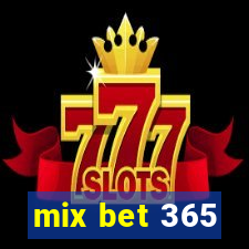 mix bet 365