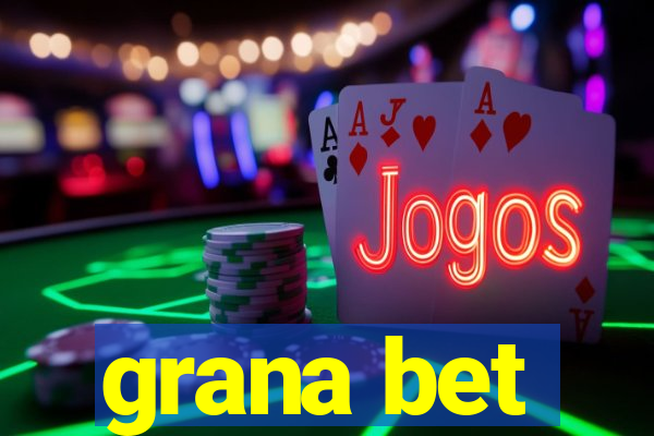 grana bet