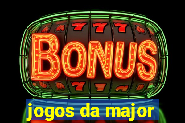 jogos da major