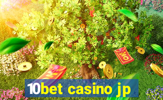 10bet casino jp