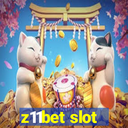 z11bet slot