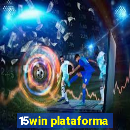 15win plataforma