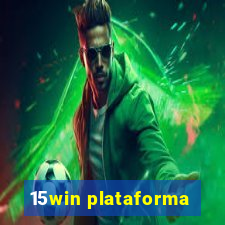 15win plataforma