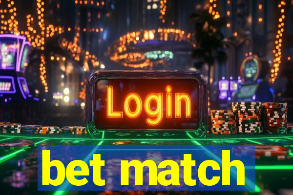 bet match