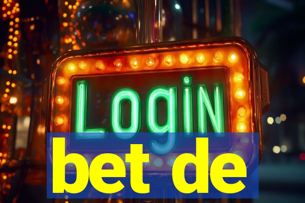 bet de