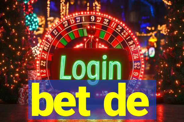 bet de