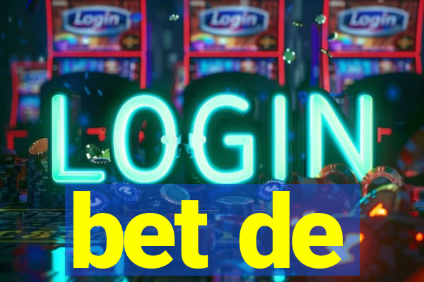 bet de