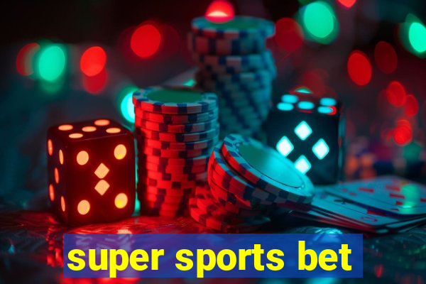 super sports bet