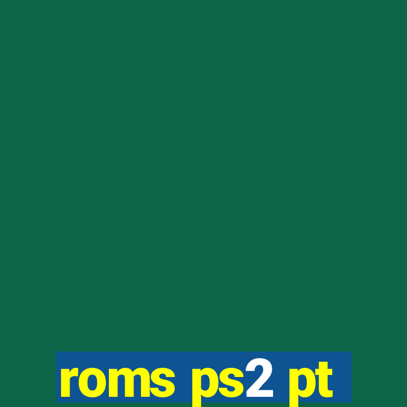 roms ps2 pt