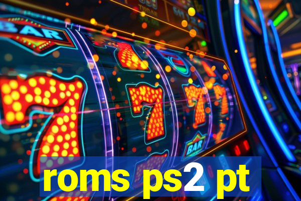 roms ps2 pt