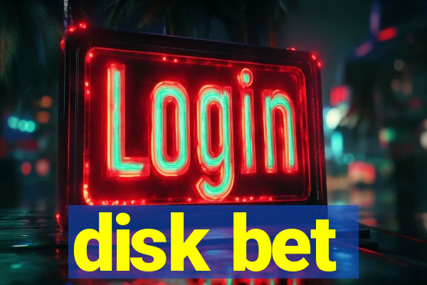 disk bet