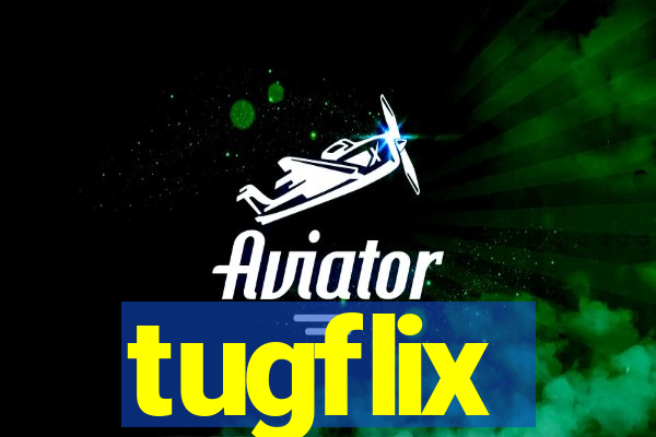 tugflix