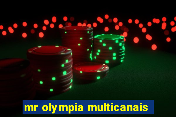 mr olympia multicanais