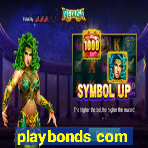 playbonds com