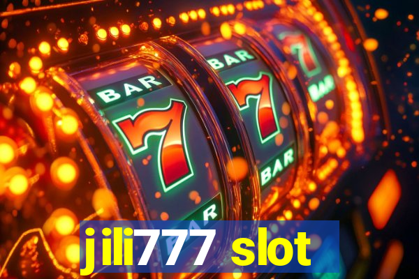 jili777 slot