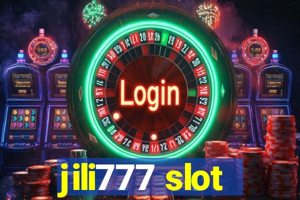 jili777 slot