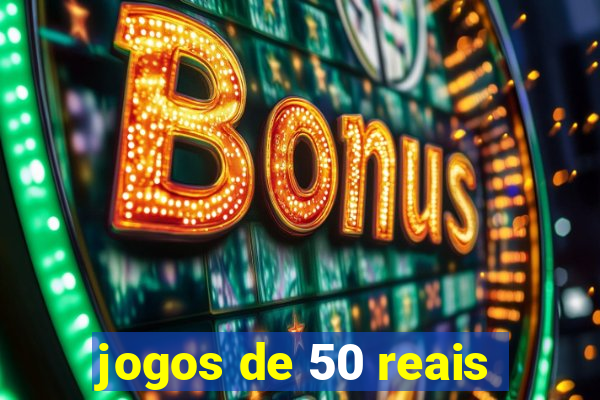 jogos de 50 reais