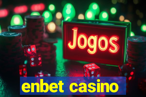 enbet casino