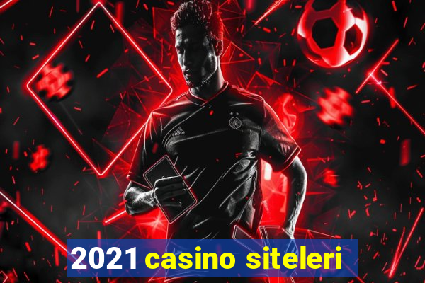 2021 casino siteleri