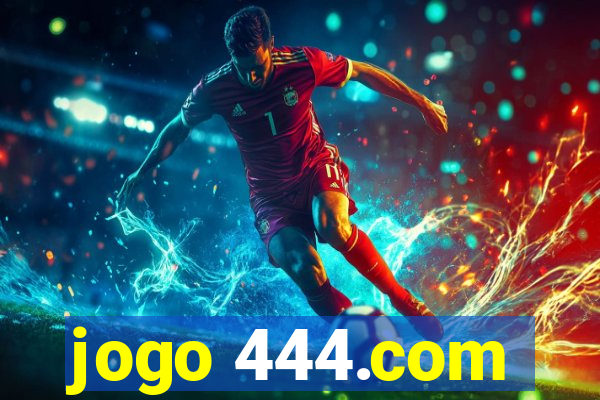 jogo 444.com