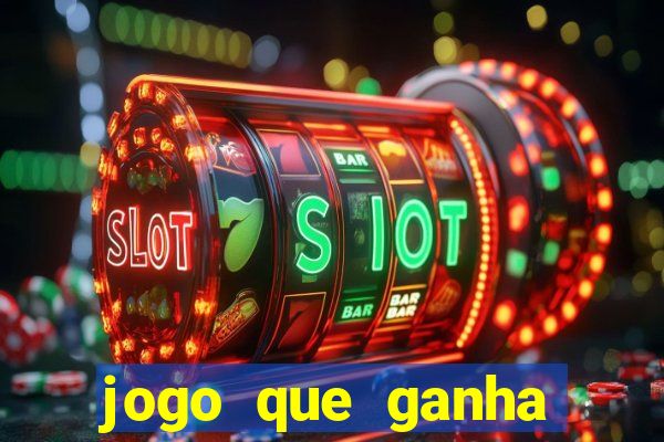 jogo que ganha dinheiro para jogar