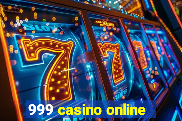 999 casino online