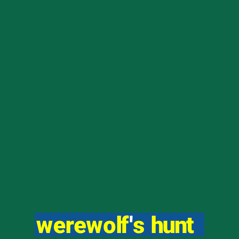 werewolf's hunt