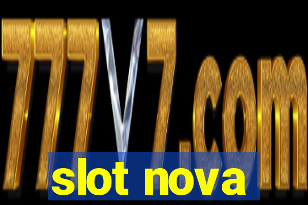 slot nova