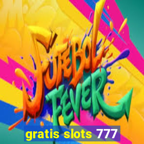 gratis slots 777