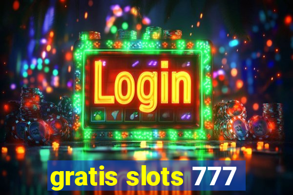 gratis slots 777