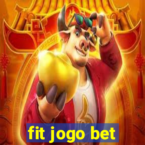 fit jogo bet