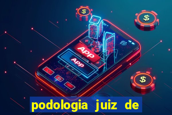 podologia juiz de fora unimed