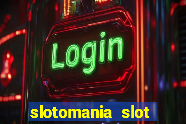 slotomania slot machines gratis