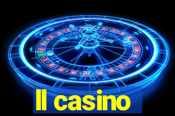 ll casino