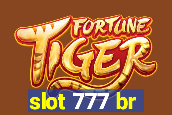 slot 777 br