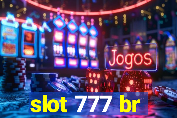 slot 777 br