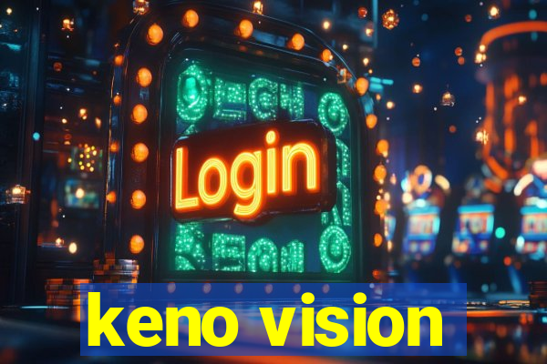 keno vision