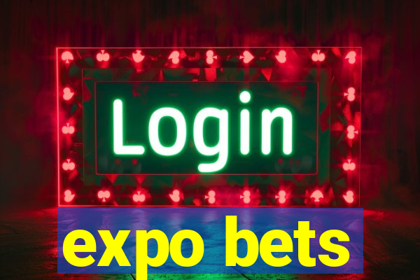 expo bets