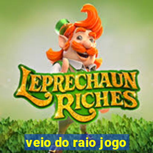 veio do raio jogo