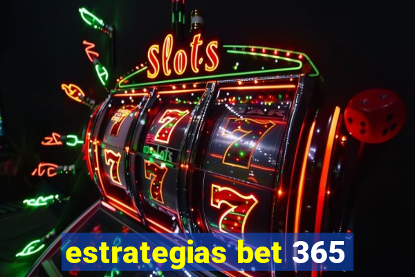 estrategias bet 365