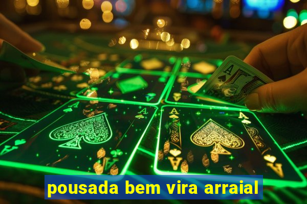 pousada bem vira arraial