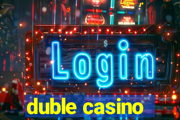 duble casino