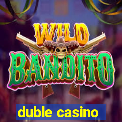 duble casino