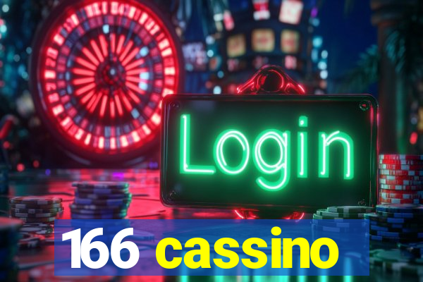 166 cassino