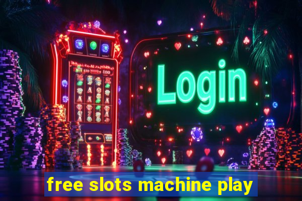 free slots machine play