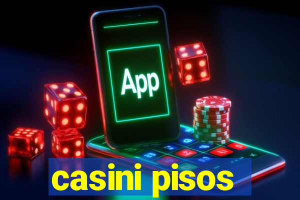 casini pisos