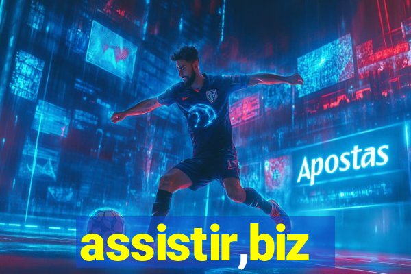 assistir,biz