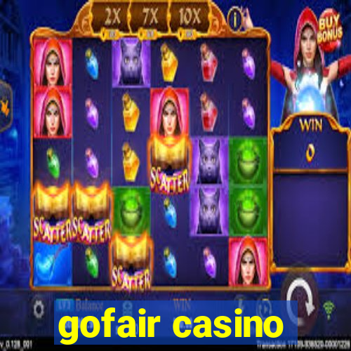 gofair casino