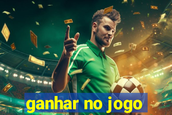 ganhar no jogo