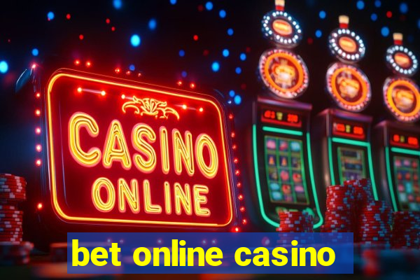 bet online casino